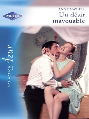 cover image of Un désir inavouable (Harlequin Azur)